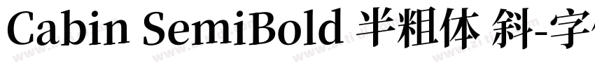 Cabin SemiBold 半粗体 斜字体转换